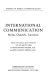 International communication: media, channels, functions /