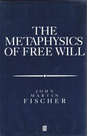 The metaphysics of free will : an essay on control /