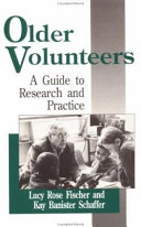 Older volunteers : a guide to research and practice /