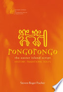 Rongorongo : the Easter Island script : history, traditions, texts /