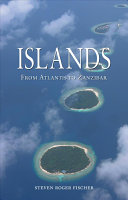 Islands : from Atlantis to Zanzibar /