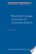 Word-order change as a source of grammaticalisation /