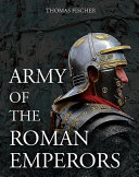 Army of the Roman emperors /