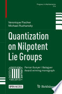 Quantization on Nilpotent Lie Groups /