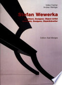 Stefan Wewerka : architect, designer, object artist = architekt, designer, objektkünstler /