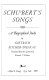 Schubert's songs : a biographical study /