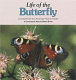 Life of the butterfly /
