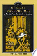 In small proportions : a poetics of the English ayre, 1596-1622 /