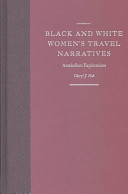 Black and white women's travel narratives : antebellum explorations /