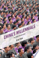 China's millennials : the want generation /