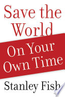 Save the world on your own time /