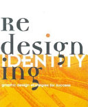 Redesigning identity : graphic design strategies for success / Catharine Fishel.