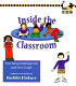 Inside the classroom : teaching kindergarten and first grade /