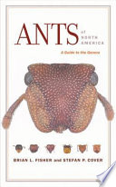 Ants of North America : a guide to the genera /