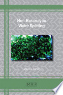 Non-electrolytic water splitting.