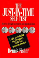 The just-in-time self test : success through assessment and implementation /