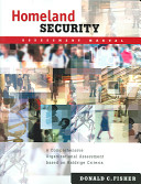 Homeland security assessment manual : a comprehensive organizational assessment based on Baldrige criteria /