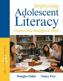 Improving adolescent literacy : content area strategies at work /