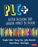 PLC+ : better decisions and greater impact by design /
