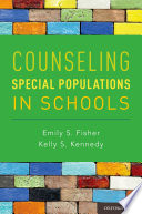Counseling special populations in schools /