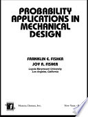 Probability applications in mechanical design /