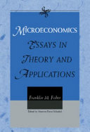 Microeconomics : essays in theory and applications /