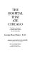 The hospital that ate Chicago : distortions imposed on the medical system by its financing /