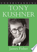 Understanding Tony Kushner /