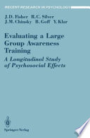 Evaluating a Large Group Awareness Training : a Longitudinal Study of Psychosocial Effects /