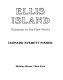 Ellis Island : gateway to the New World /