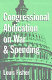 Congressional abdication on war and spending /