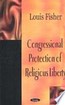 Congressional protection of religious liberty /