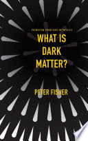 What is dark matter? /