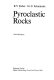 Pyroclastic rocks /