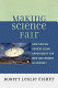 Making science fair : how can we achieve equal opportunity for men and women in science? /