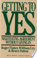 Getting to yes : negotiating agreement without giving in /