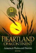 Heartland of a continent : America's plains and prairies /