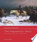 The Napoleonic wars : the empires fight back 1808-1812 /