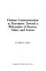 Human communication as narration : toward a philosophy of reason, value, and action /