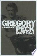 Gregory Peck : a biography /