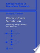 Discrete-event simulation : modeling, programming, and analysis /