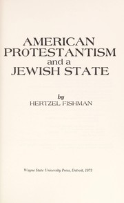 American Protestantism and a Jewish state.