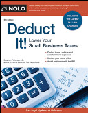 Deduct it! : lower your small business taxes /