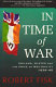 In time of war : Ireland, Ulster and the price of neutrality, 1939-45 /