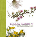 Marfa garden : the wonders of dry desert plants /