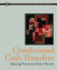 Conditional cash transfers : reducing present and future poverty /