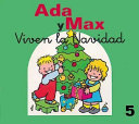 Ada y Max viven la Navidad /