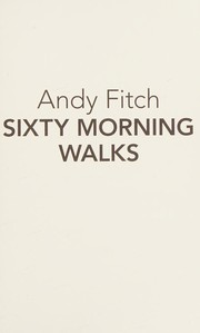 Sixty morning walks /