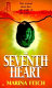 The seventh heart /