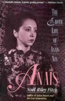 Anaïs : the erotic life of Anaïs Nin /